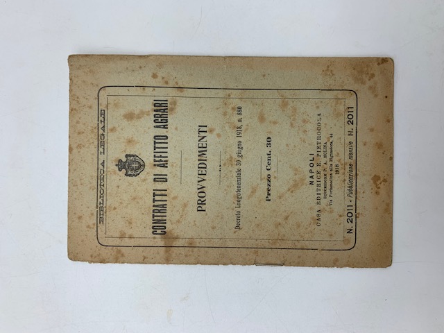 Contratti di affitto agrari. Provvedimenti. Decreto Luogotenenziale 30 giugno 1918, n. 880